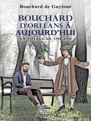 cover image of Bouchard d'Orléans à aujourd'hui
